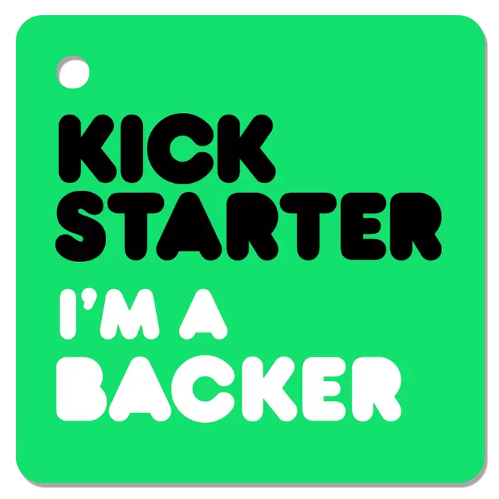 A square green Kickstarter tag featuring the bold text "I’M A BACKER" in black and white lettering.